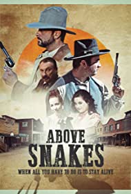 Above Snakes (2022)